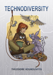 The new cover of Technodiversity! You can see Rem with a Faraday Fox and a bunch of other technocreatures.